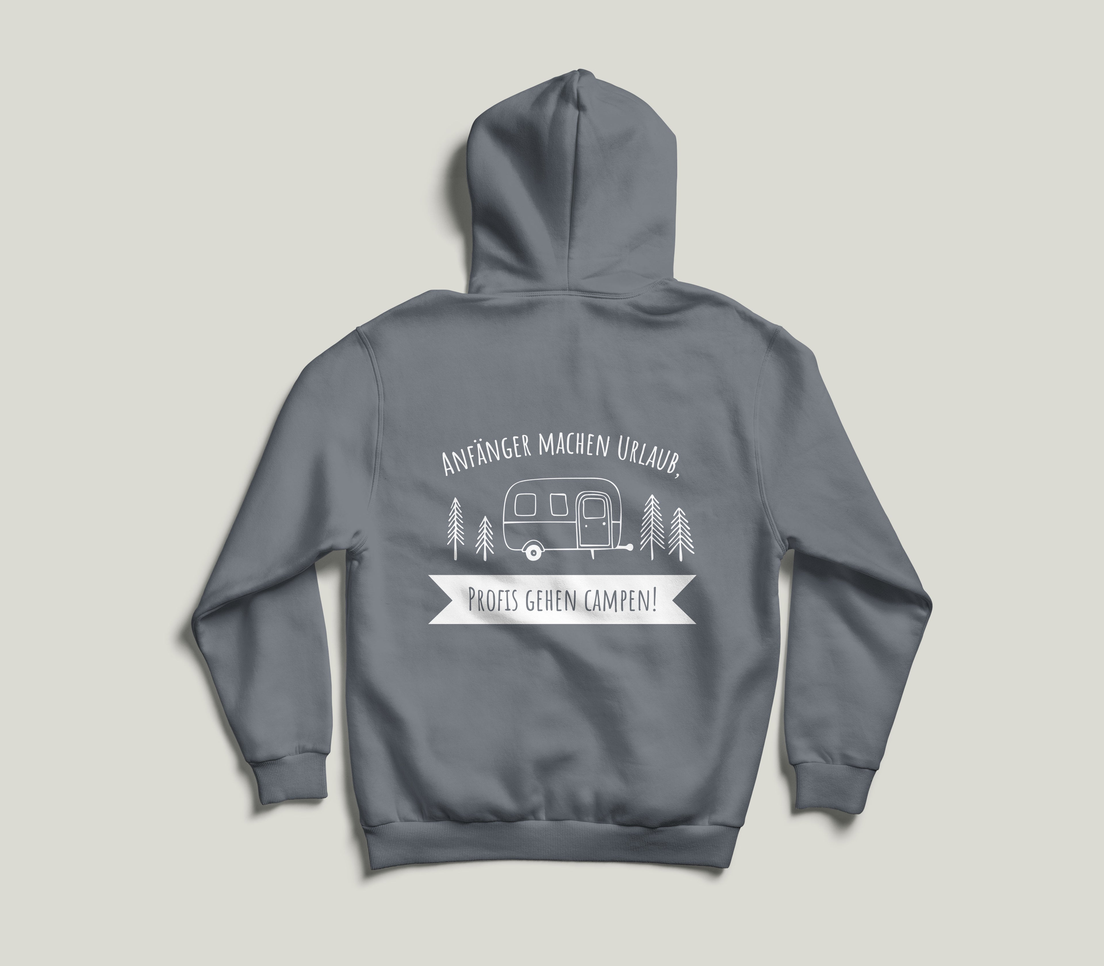 Hoodie "Anfänger machen Urlaub, Profis gehen Campen!" - Rückseite