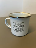 Emaille Tasse - "The best memories are made while camping"